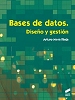Bases de datos: diseño y gestión